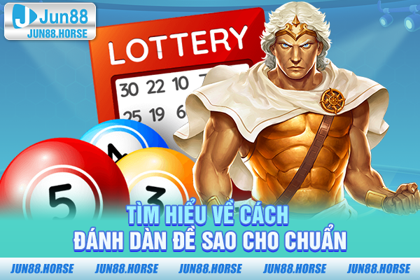 Tìm hiểu về cách đánh dàn đề sao cho chuẩn - Đề miền Bắc gọi là gì?